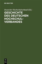 Deutscher Hochschulverband, Deutscher Hochschulverband - Geschichte des Deutschen Hochschulverbandes