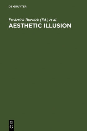 Frederic Burwick, Frederick Burwick, Pape, Walter Pape, PAPE - Aesthetic Illusion Theoretical and Historical Approaches