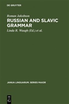 Roman Jakobson, MALLE, Malle, Morris Malle, Lind R Waugh, Linda R Waugh... - Russian and Slavic Grammar