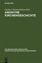 Günthe Christian Hansen, Günther Christian Hansen, Günther Chr. Hansen, Günther Christian Hansen - Anonyme Kirchengeschichte