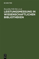 Peter te Boekhorst, IFLA Section of University Libraries &amp; other General Research Librar, IFLA Section of University Libraries &amp; other General Research Libraries, Roswitha Poll - Leistungsmessung in wissenschaftlichen Bibliotheken