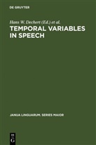Hans W. Dechert, Manfred Raupach - Temporal Variables in Speech