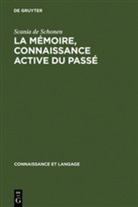 Scania de Schonen - La mémoire, connaissance active du passé