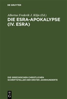 Albertu Frederik J Klijn, Albertus Frederik J Klijn, Albertus Frederik J. Klijn - Die Esra-Apokalypse (IV. Esra)