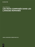 Anca Giurescu - Les mots composés dans les langues romanes