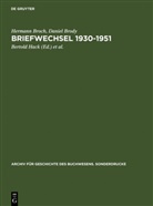 Hermann Broch, Daniel Brody, Bertold Hack, Marietta Kleiss - Briefwechsel 1930-1951