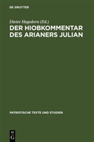 Diete Hagedorn, Dieter Hagedorn - Der Hiobkommentar des Arianers Julian
