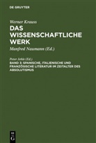 Werner Krauss, Pete Jehle, Peter Jehle - Das wissenschaftliche Werk - Band 3: Spanische, italienische und französische Literatur im Zeitalter des Absolutismus