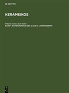 Wilhel Kraiker, Wilhelm Kraiker, Karl Kübler - Kerameikos - Band 1: Die Nekropolen des 12. bis 10. Jahrhunderts