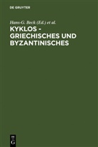 Hans-G. Beck, Athanasio Kambylis, Athanasios Kambylis, Paul Moraux - Kyklos - Griechisches und Byzantinisches