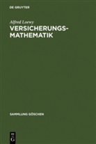 Alfred Loewy - Versicherungsmathematik