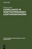 Thomas L¿sler, Thomas Lösler - Compliance im Wertpapierdienstleistungskonzern