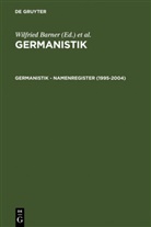 Wilfried Barner, Ull Fix, Ulla Fix, Klaus Grubm¿Ller, Klaus Grubmüller, Klaus Grubmüller u a... - Germanistik: Germanistik - Namenregister (1995-2004)