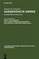 Johann Chr. Gottsched, Johann Christoph Gottsched, Brigitte Birke, Joachim Birke, M Mitchell, P M Mitchell... - Ausgewählte Werke - Band 5. Teil 3: Erste Gründe der gesammten Weltweisheit (Variantenverzeichnis). Tl.3