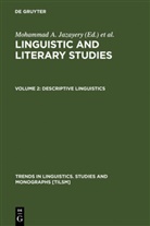 Mohammad A. Jazayery, Volker Gast, Mohammad A. Jazayery, Edgar C. Polome, Edgar C. Polomé, Werner Winter - Linguistic and Literary Studies - Volume 2: Descriptive Linguistics