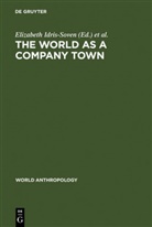 Elizabet Idris-Soven, Elizabeth Idris-Soven, K Vaughan, K Vaughan, Mary K. Vaughan - The World as a Company Town