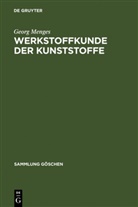 Georg Menges - Werkstoffkunde der Kunststoffe