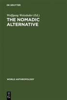 Wolfgan Weissleder, Wolfgang Weissleder - The Nomadic Alternative