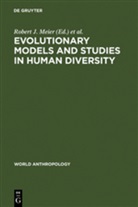 Fathi Abdel-Hameed, Charlott M Otten, Charlotte M Otten, Robert J. Meier, Charlotte M. Otten - Evolutionary Models and Studies in Human Diversity