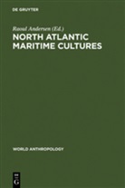 Raou Andersen, Raoul Andersen - North Atlantic Maritime Cultures