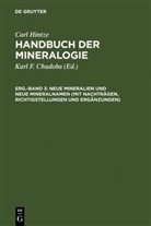 Carl Hintze, Karl F. Chudoba, Kar F Chudoba, Karl F Chudoba - Carl Hintze: Handbuch der Mineralogie - Erg.-Band 3: Neue Mineralien und neue Mineralnamen (mit Nachträgen, Richtigstellungen und Ergänzungen)