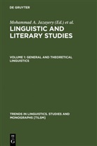 Mohammad A. Jazayery, Edgar C. Polome, Edgar C. Polomé, Werner Winter - Linguistic and Literary Studies - Volume 1: General and Theoretical Linguistics