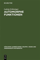 Ludwig Schlesinger - Automorphe Funktionen