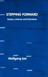 Wolfgang Iser - Stepping Forward