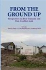 Patrick Daly, R. Michael Feener, Anthony J. S. Reid - From the Ground Up