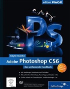 Sibylle Mühlke - Adobe Photoshop CS6, m. DVD-ROM
