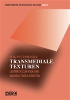 Heinz-Peter Preußer - Transmediale Texturen