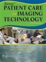 Andrea Guillen Dutton, DUTTON ANDREA GUILLEN MED AART, TerriAnn Linn-Watson, Lillian S. Torres - Torres'' Patient Care in Imaging Technology