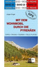 Jürgen Engel - Mit dem Wohnmobil durch die Pyrenäen