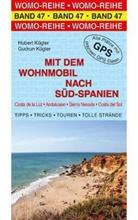 Kügle, Kügler, Gudrun Kügler, Huber Kügler, Hubert Kügler, Hubert  Kügler Kügler - Mit dem Wohnmobil nach Süd-Spanien