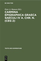Pete A Hansen, Peter A Hansen, Peter A. Hansen - Carmina Epigraphica Graeca Saeculi IV a. Chr. n. (CEG 2)