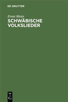 Ernst Meier - Schwäbische Volkslieder