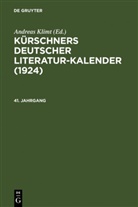 Andreas Klimt - Kürschners Deutscher Literatur-Kalender - 41. Jahrgang: 1924