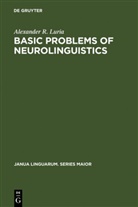 Alexander R Luria, Alexander R. Luria - Basic Problems of Neurolinguistics