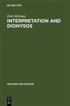 Park McGinty - Interpretation and Dionysos