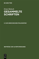 Ernst Heitsch - Ernst Heitsch: Gesammelte Schriften - II: Gesammelte Schriften. Bd.2