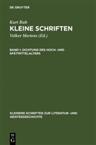 Kurt Ruh, Volke Mertens, Volker Mertens, Stefan Sonderegger - Kleine Schriften - Band 1: Dichtung des Hoch- und Spätmittelalters