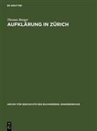 Thomas B¿rger, Thomas Bürger - Aufklärung in Zürich