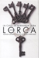 Federico Garcia Lorca, Federico García Lorca, Federico . . . [et al. García Lorca, Mario Hernández Sánchez, Garcia Lorca - La Casa De Bernarda Alba