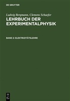 Ludwig Bergmann, Clemens Schaefer - Ludwig Bergmann; Clemens Schaefer: Lehrbuch der Experimentalphysik - Band 2: Elektrizitätslehre