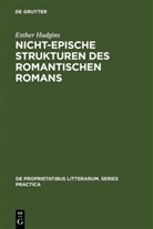 Esther Hudgins - Nicht-epische Strukturen des romantischen Romans