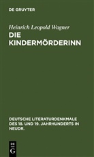 Heinrich Leopold Wagner - Die Kindermörderinn