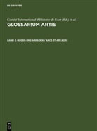 Glossarium Artis - Band 3: Bogen und Arkaden / Arcs et arcades
