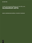 Glossarium Artis - Band 6: Gewölbe und Kuppeln / Voutes et coupoles