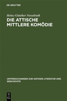 Heinz-G¿nther Nesselrath, Heinz-Günther Nesselrath - Die attische Mittlere Komödie
