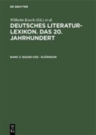 Wilhelm Kosch, Lutz Hagestedt, Wilhelm Kosch - Deutsches Literatur-Lexikon, Das 20. Jahrhundert - Band 2: Bauer-Ose - Björnson